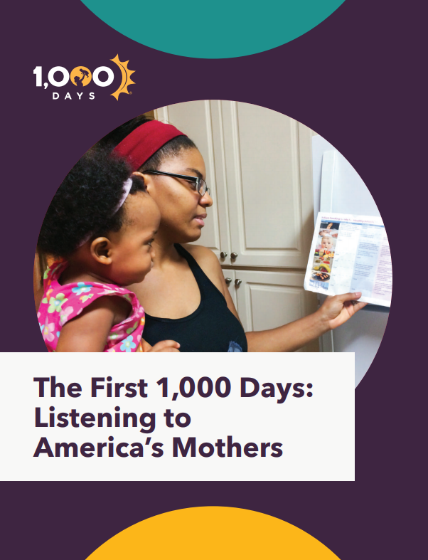The First 1000 Days Listening to Americas Mothers